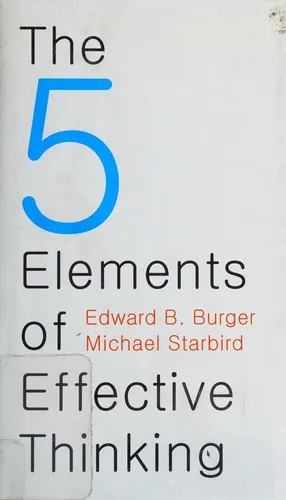 The 5 Elements of Effective Thinking